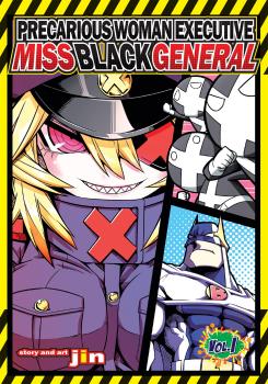Precarious Woman Executive Miss Black General Manga Vol. 1