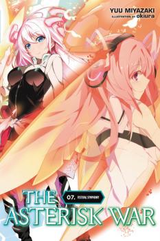 Asterisk War Novel Vol. 7 (The Academy City on the Water)