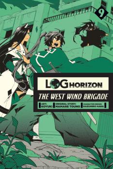 Log Horizon The West Wind Brigade Manga Vol. 9