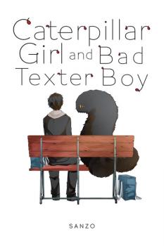 Caterpillar Girl & Bad Texter Boy Manga Vol. 1