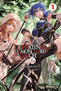 Defeating the Demon Lord's a Cinch Manga Vol. 1