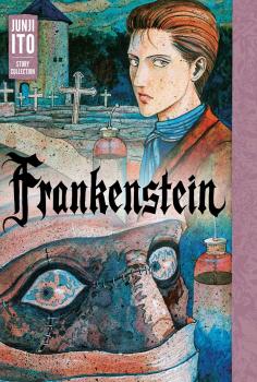 Frankenstein Manga - Junji Ito Story Collection 