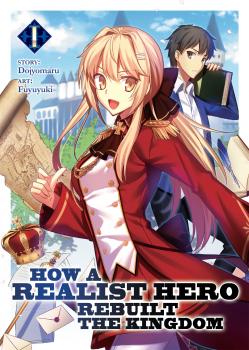 How a Realist Hero Rebuilt the Kingdom Novel Vol. 1