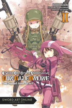 Sword Art Online Alternative Gun Gale Online Novel Vol. 2: Squad Jam
