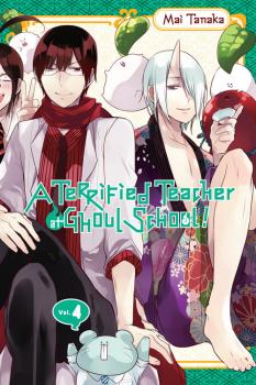 Terrified Teacher at Ghoul School Manga Vol. 4