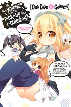 Is It Wrong to Try to Pick Up Girls in a Dungeon? Four-Panel Comic Manga - Odd Days of Goddess