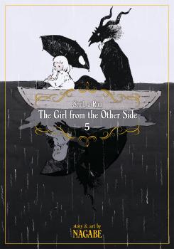 Girl From the Other Side: Siuil, a Run Manga Vol. 5