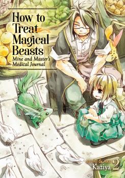 How to Treat Magical Beasts Manga Vol. 2 - Mine and Master's Medical Journal 