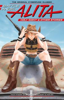 Battle Angel Alita Holy Night and Other Stories Manga (HC)