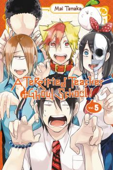 Terrified Teacher at Ghoul School Manga Vol. 5
