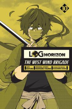Log Horizon The West Wind Brigade Manga Vol. 10