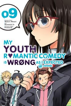 My Youth Romantic Comedy Is Wrong as I Expected Manga Vol. 9