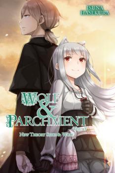Wolf and Parchment Novel Vol. 3 (Spice and Wolf)
