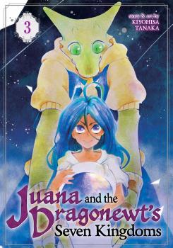 Juana and the Dragonewts' Seven Kingdoms Manga Vol. 3