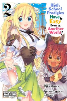 High School Prodigies Have It Easy Even in Another World! Manga Vol. 2