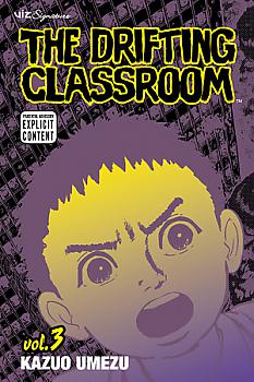 Drifting Classroom, The Manga Vol.   3