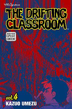 Drifting Classroom, The Manga Vol.   4