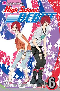 High School Debut Manga Vol.   6