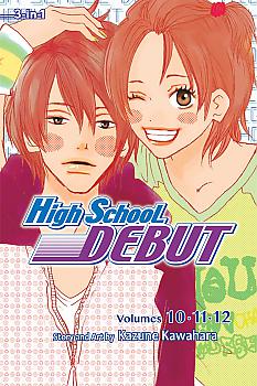 High School Debut Omnibus Manga Vol.  4 (Volumes 10-12)