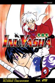 Inu Yasha Manga Vol.  28: The Rebirth of Naraku