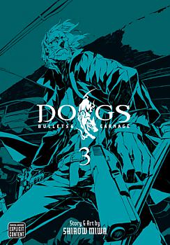 Dogs Manga Vol.   3: Bullets &amp; Carnage