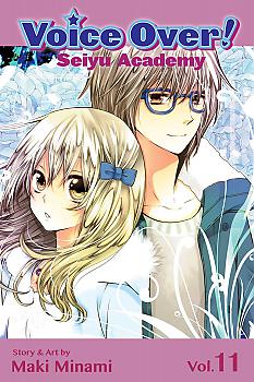 Voice Over!: Seiyu Academy Manga Vol.  11