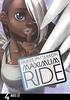 Maximum Ride Manga Vol.   4