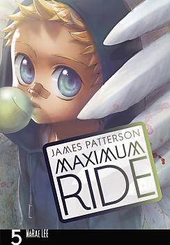 Maximum Ride Manga Vol.   5