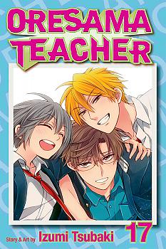 Oresama Teacher Manga Vol.  17