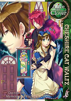 Alice in the Country of Clover: Cheshire Cat Waltz Manga Vol.   6