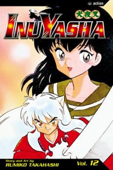Inu Yasha Manga Vol.  12: Trials And Traps