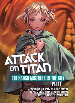 Attack on Titan: The Harsh Mistress of the City Novel Vol.  1