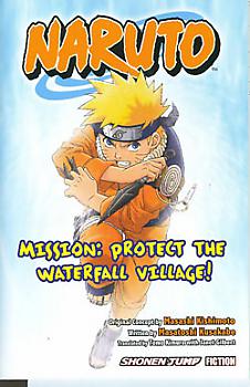 Naruto Novel Vol.  2: Mission: Protect the Waterfall Village!
