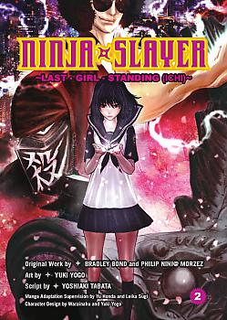 Ninja Slayer Manga Vol.  2: Last Girl Standing Part 1