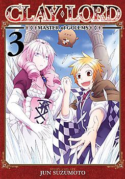 Clay Lord Manga Vol.  3: Master of Golems