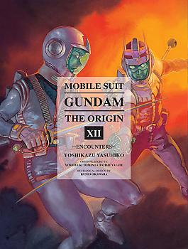 Mobile Suit The Origin Manga Vol. 12 Gundam - Encounters