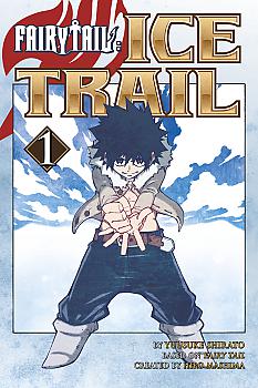 Fairy Tail Ice Trail Manga Vol.   1