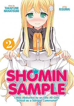 Shomin Sample: I Was Abducted by an Elite All-Girls School as a Sample Commoner Manga Vol. 2
