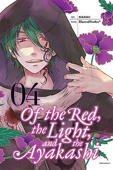 Of the Red, the Light, and the Ayakashi Manga Vol.   4