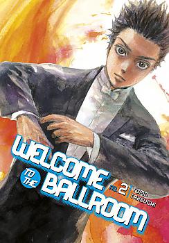 Welcome to the Ballroom Manga Vol.   2
