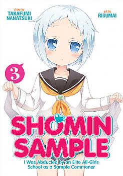 Shomin Sample: I Was Abducted by an Elite All-Girls School as a Sample Commoner Manga Vol. 3