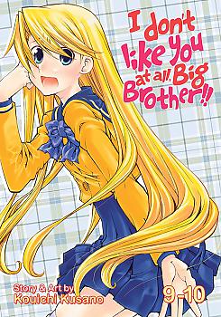 I Don't Like You At All, Big Brother!! Manga Vol.  9-10