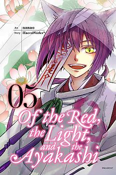 Of the Red, the Light, and the Ayakashi Manga Vol.   5