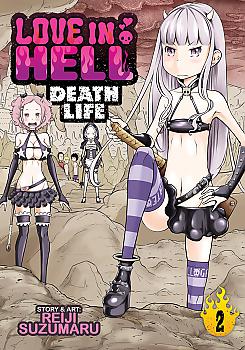 Love in Hell: Death Life Manga Vol.   2