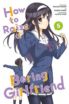 How to Raise a Boring Girlfriend Manga Vol.   5