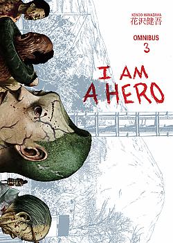 I am a Hero Omnibus Manga Vol.   3
