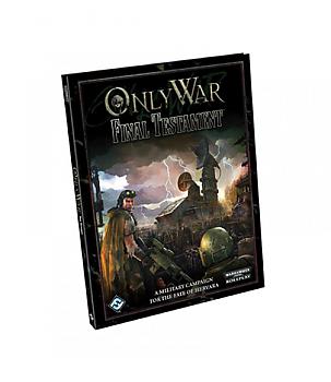 Only War Warhammer 40K RPG: Final Testament Hardcover