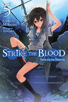 Strike the Blood Novel Vol.  5: Fiesta for the Observers