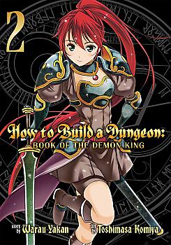 How to Build a Dungeon: Book of the Demon King Manga Vol. 2