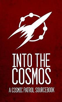Cosmic Patrol RPG: Into the Cosmos